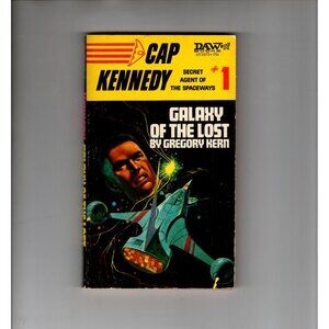 Cap Kennedy Galaxy Of The Lost #1 By Gregory Kern Paperback Sci-Fi Novel DAW